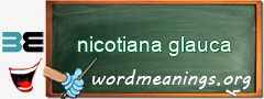 WordMeaning blackboard for nicotiana glauca